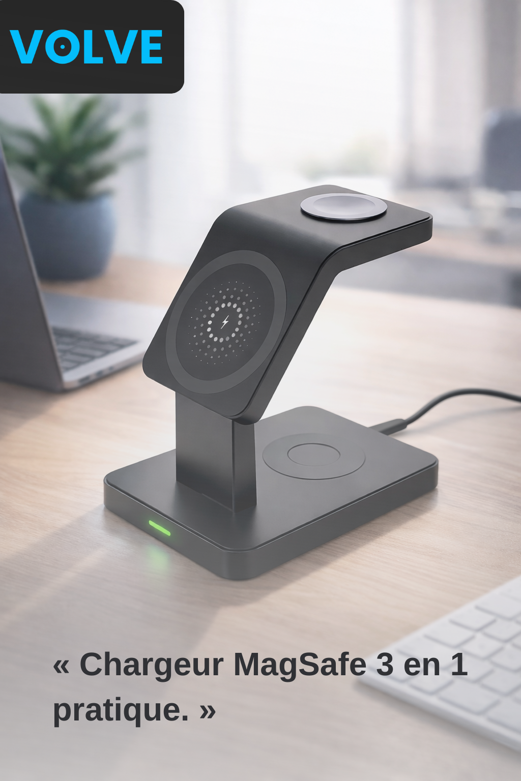 Station de charge Magsafe - Volve